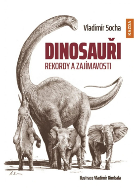 Dinosauři. Rekordy a zajímavosti