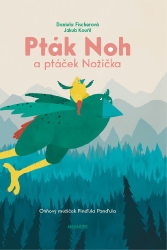 Pták Noh a ptáček Nožička