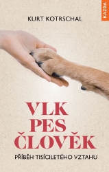 Vlk – pes – člověk