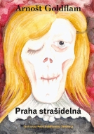 Praha strašidelná