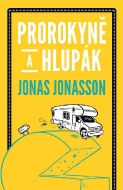 Prorokyně a hlupák