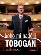 Koho mi nadělil Tobogan