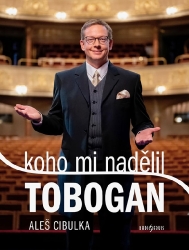 Koho mi nadělil Tobogan