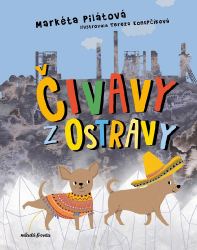 Čivavy z Ostravy