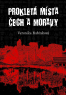 Prokletá místa Čech a Moravy