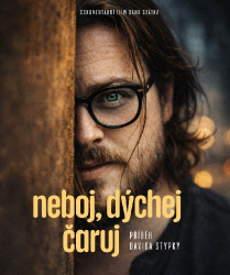 Neboj, dýchej, čaruj