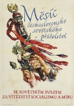 Budovatelský plakát Měsíc československo­‑sovětského přátelství