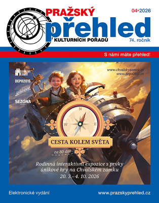 Pražský přehled kulturních pořadů 4/2026